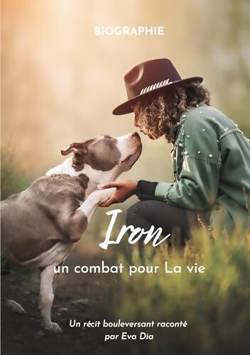 Iron un combat pour La vie - Eva Dia - Livre