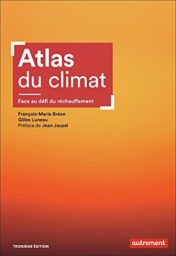 Atlas du climat - François-marie Bréon - Livre