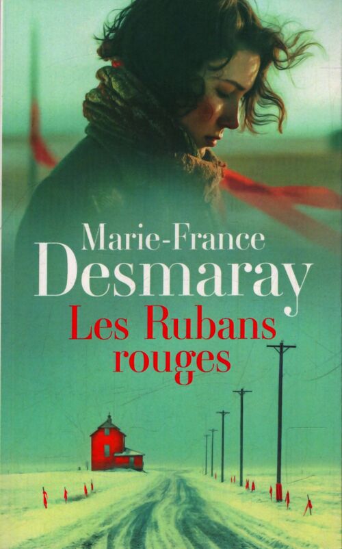 Les rubans rouges - Marie-France Desmaray - Livre