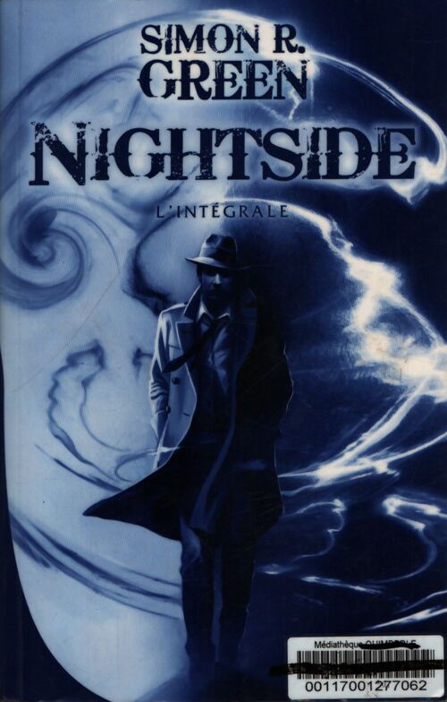 Nightside l'intégrale - Simon R. Green - Livre