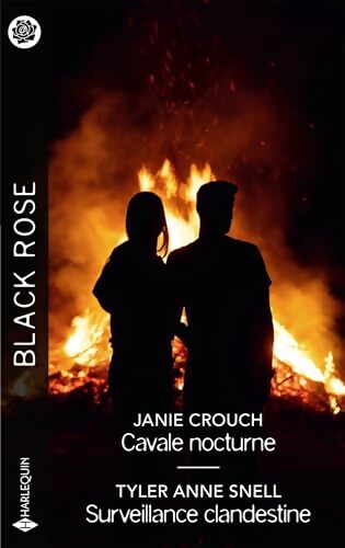 Cavale nocturne / Surveillance clandestine - Janie Crouch - Livre
