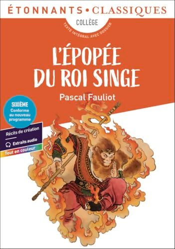 L'epopée du roi singe - Pascal Fauliot - Livre