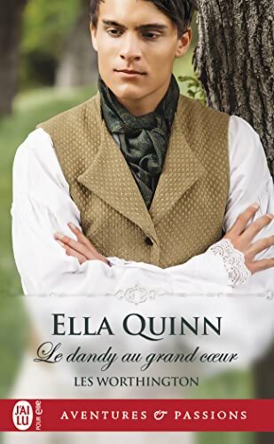 Le dandy au grand coeur - Ella Quinn - Livre