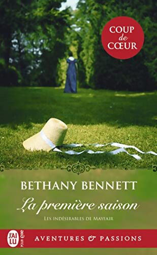 La première saison - Bethany Bennett - Livre