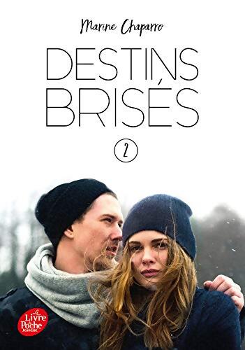 Destins brisés Tome II - Marine Chaparro - Livre