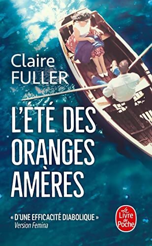 L'eté des oranges amères - Claire Fuller - Livre