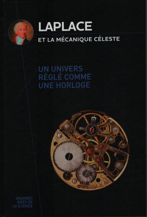 Laplace et la mécanique céleste : Un univers réglé comme une horloge - Collectif - Livre
