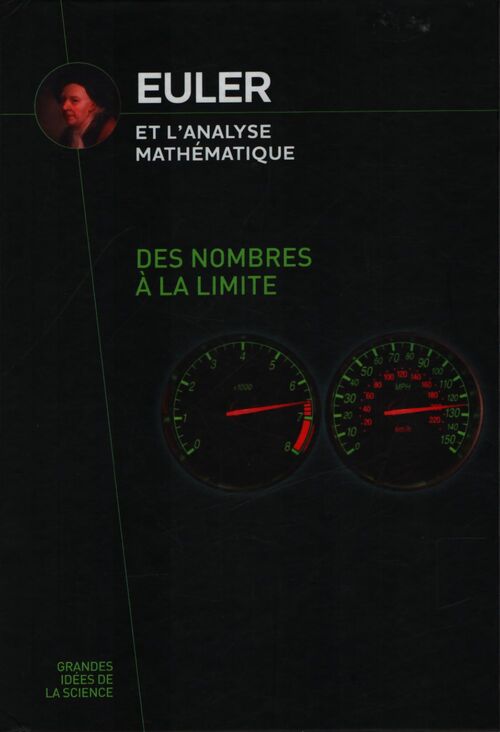 Euler et l'analyse mathématique : Des nombres à la limite - Collectif - Livre