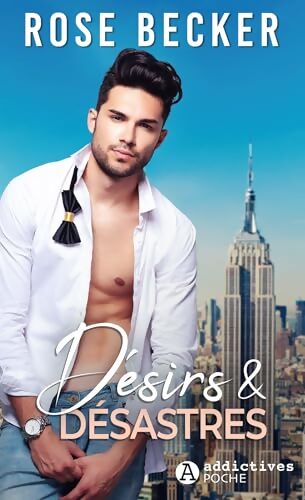 Désirs & désastres - Rose M. Becker - Livre