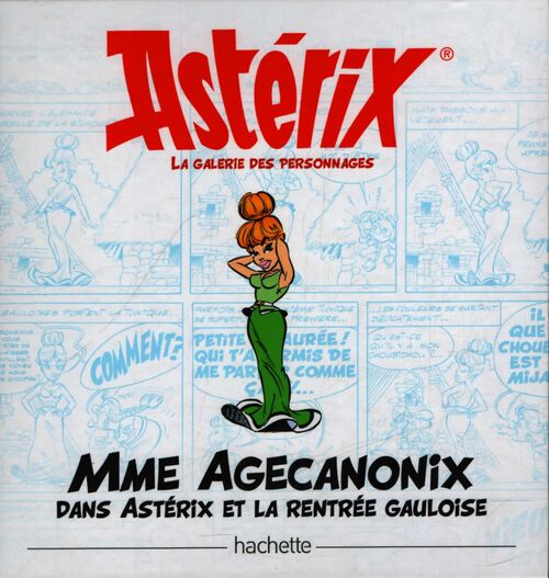 Mme Agecanonix dans " Astérix et la rentrée gauloise " - Collectif - Livre