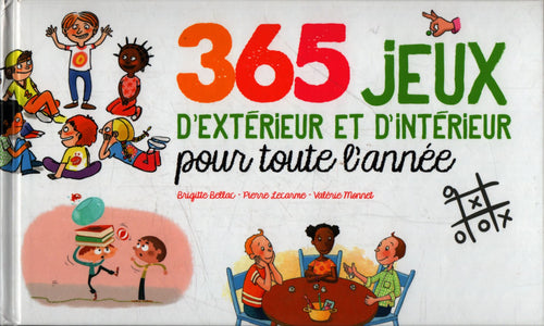 365 jeux d'extérieur et d'intérieur pour toute l'année - Collectif - Livre