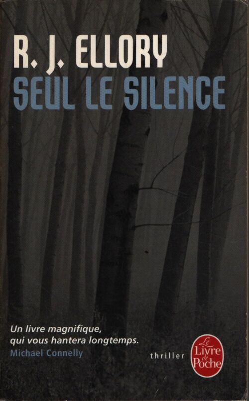 Seul le silence - R.J. Ellory - Livre