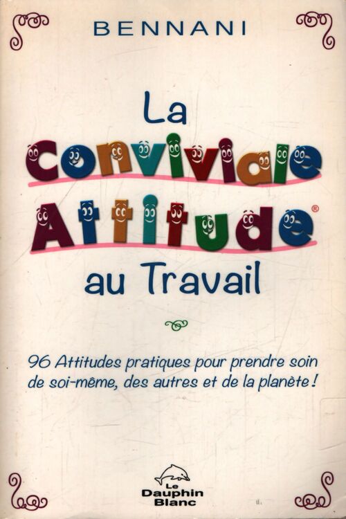 La conviviale attitude au travail - Abdessamad Bennani - Livre