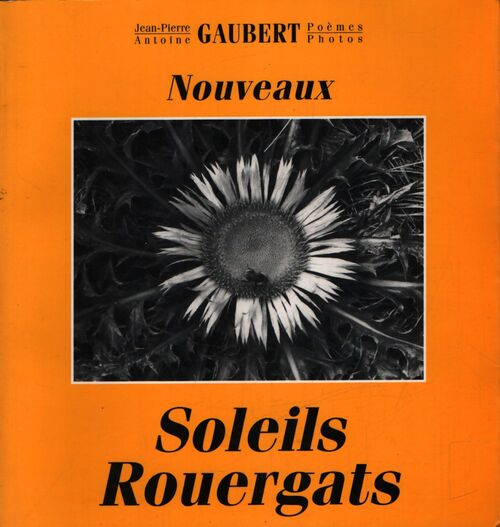 Nouveaux soleils rouergats - Antoine Jean-Pierre; Gaubert - Livre