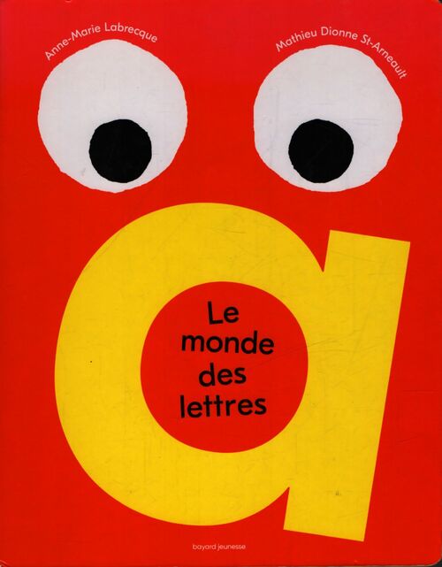 Le monde des lettres - Mathieu Dionne Anne-Marie; St-Arneault - Livre