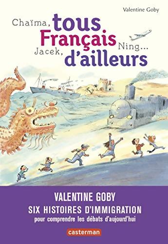 Chaïma ning jacek. . . tous français d'ailleurs - Valentine Goby - Livre