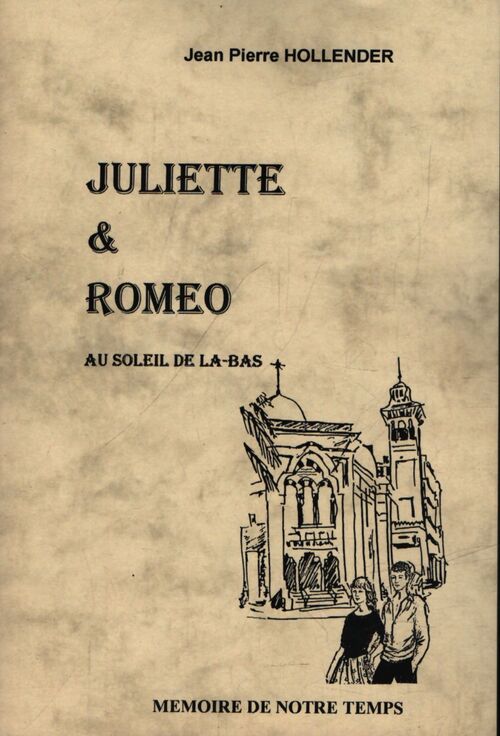 Juliette & roméo - Jean-Pierre Hollender - Livre