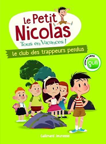 Le petit Nicolas, tous en vacances : Leclub des trappeurs perdus - Collectif - Livre