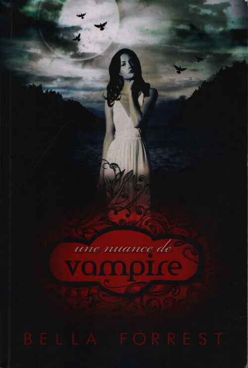 Une nuance de vampire - Bella Forrest - Livre