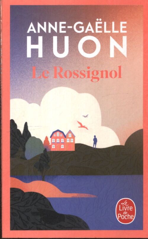 Le rossignol - Anne-Gaëlle Huon - Livre