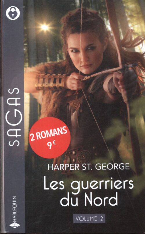 Les guerriers du nord - volume 2 : Dans le lit du guerrier - captive d'un viking - Harper St. George - Livre