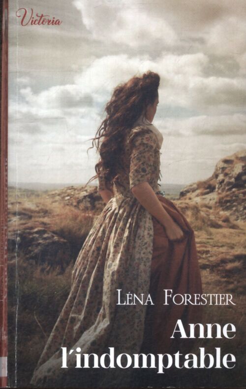 Anne l'indomptable - Léna Forestier - Livre