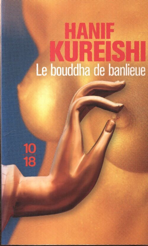 Le bouddha de banlieue - Hanif Kureishi - Livre