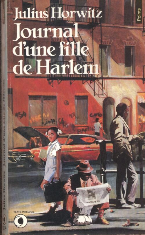 Journal d'une fille de Harlem - Julius Horwitz - Livre