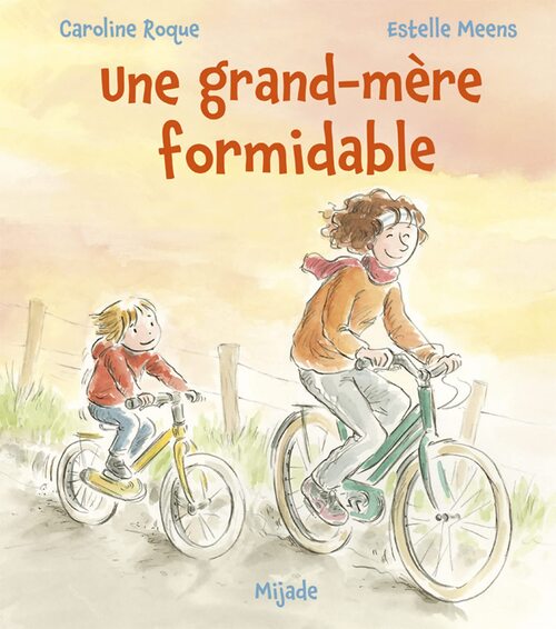 Grand-mère formidable - Estelle Meens - Livre