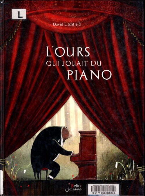 L'ours qui jouait du piano - David Litchfield - Livre
