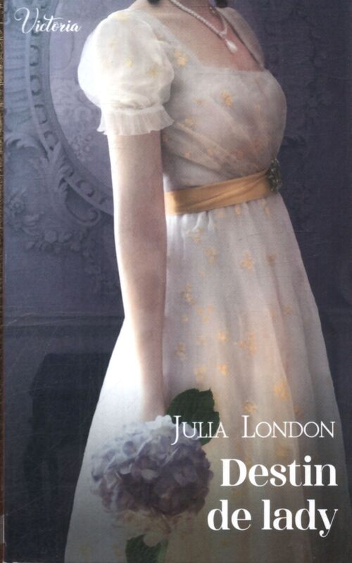 Destin de lady - Julia London - Livre