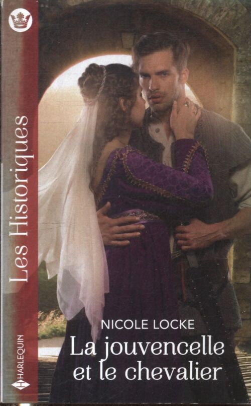 La jouvencelle et le chevalier - Nicole Locke - Livre