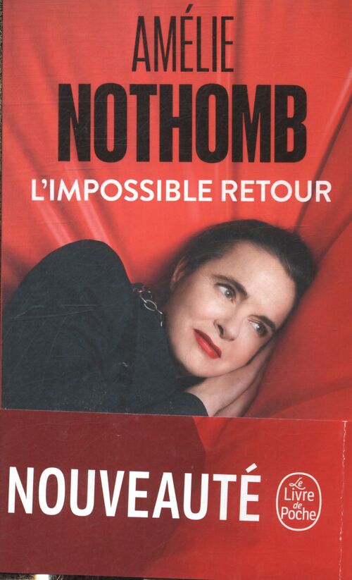 L'impossible retour - Amélie Nothomb - Livre
