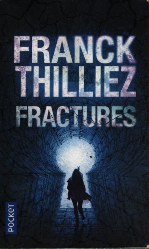 Fractures - Franck Thilliez - Livre