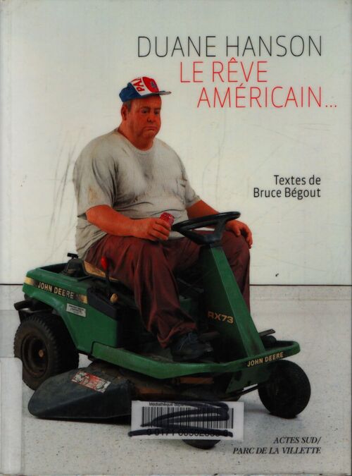 Le rêve américain... - Duane Hanson - Livre