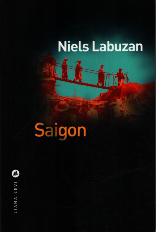 Saigon - Niels Labuzan - Livre