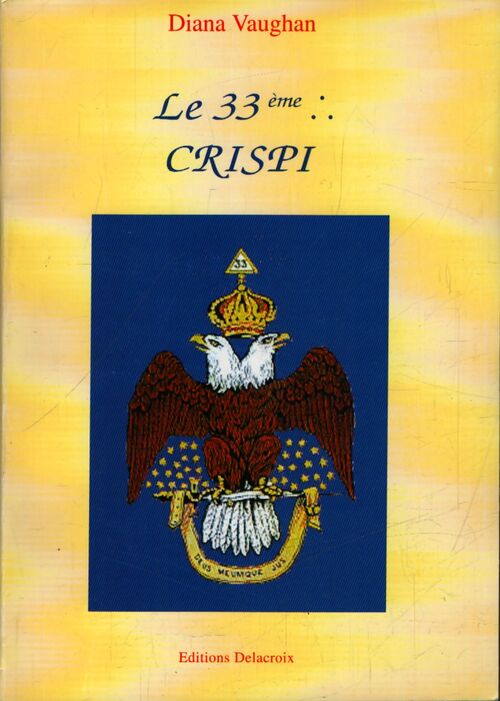Le 33ème Crispi - Diana Vaughan - Livre