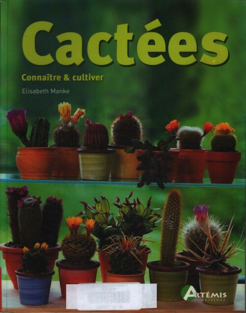 Cactées : Connaître et cultiver - Elisabeth Manke - Livre