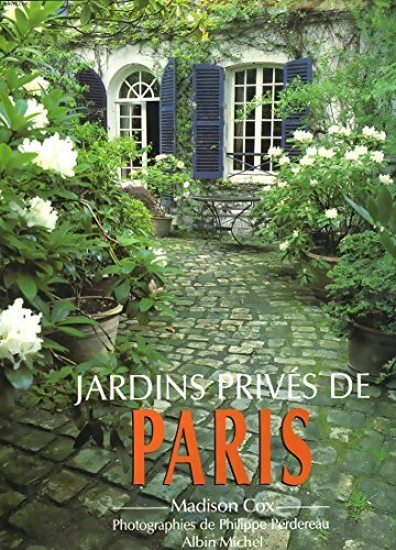 Jardins Privés de Paris - Madison Cox - Livre