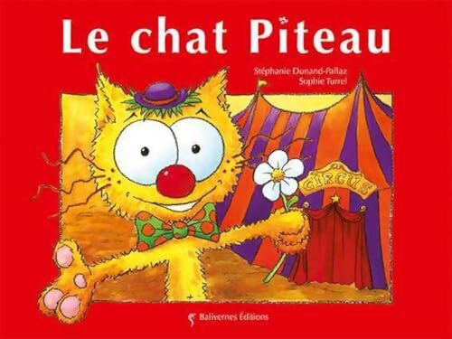 Le chat Piteau - St&eacute;phanie Dunand-Pallaz - Livre