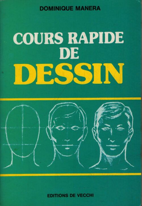 Cours rapide de dessin - Dominique Manera - Livre