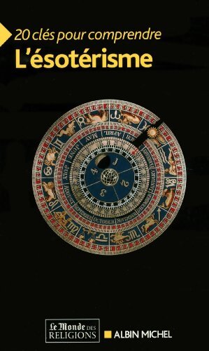 20 clés pour comprendre l'ésotérisme - Mohammed Taleb - Livre
