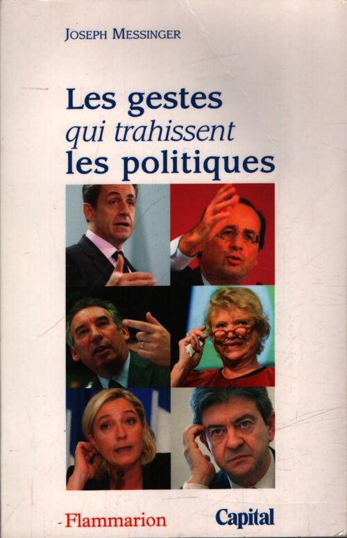 Les gestes qui trahissent les politiques - Joseph Messinger - Livre