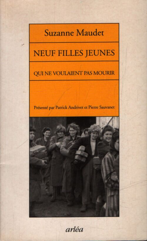 Neuf filles qui ne voulaient pas mourir - Suzanne Maudet - Livre