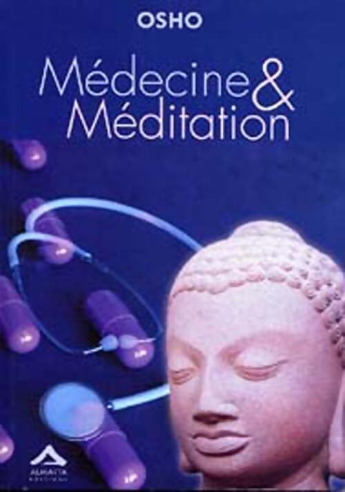 Médecine et Méditation - Osho - Livre