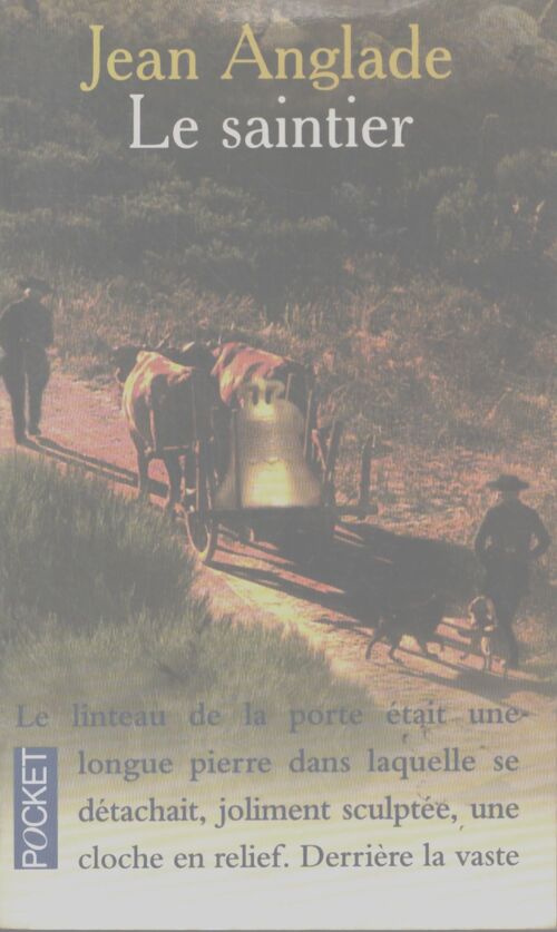Le saintier - Jean Anglade - Livre
