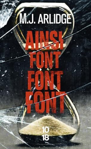 Ainsi font font font - M.J. Arlidge - Livre