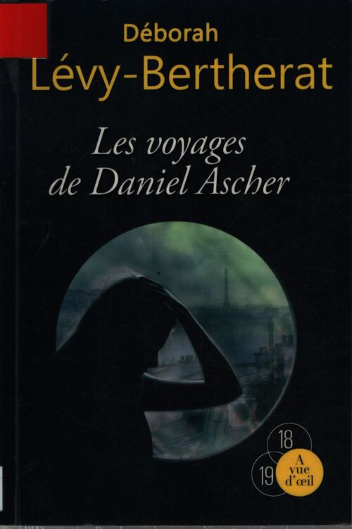 Les voyages de Daniel Ascher - Deborah Lévy-Bertherat - Livre