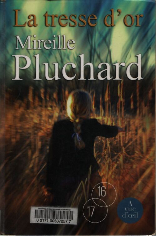 La tresse d'or - Mireille Pluchard - Livre