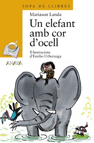 Un elefant amb cor d'ocell / an éléphant color amb d'ocell - Mariasun Landa - Livre